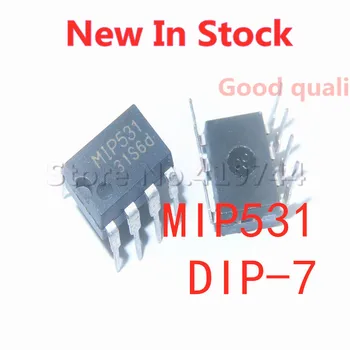 5 шт./ЛОТ 100% Качественный Встроенный блок питания MIP531 DIP-7, новый Оригинальный